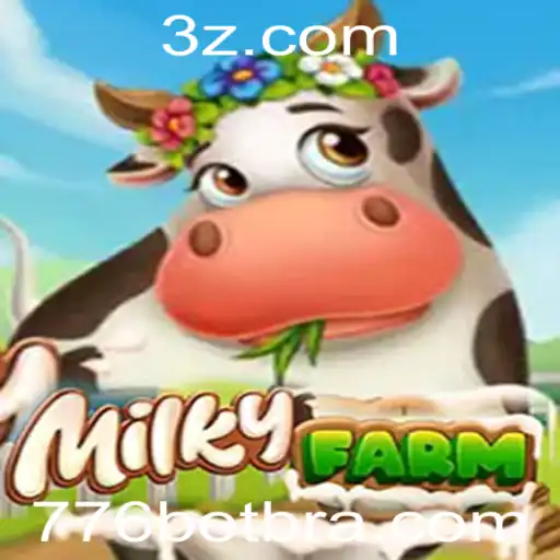 Explore o Fascinante Mundo do Jogo MilkyFarm com 776bet